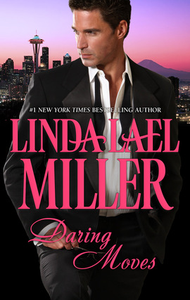 Title details for Daring Moves by Linda Lael Miller - Available